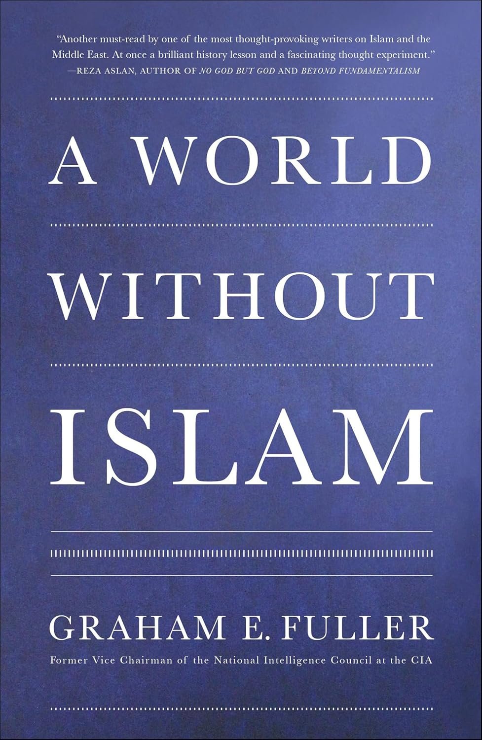 A World Without Islam
