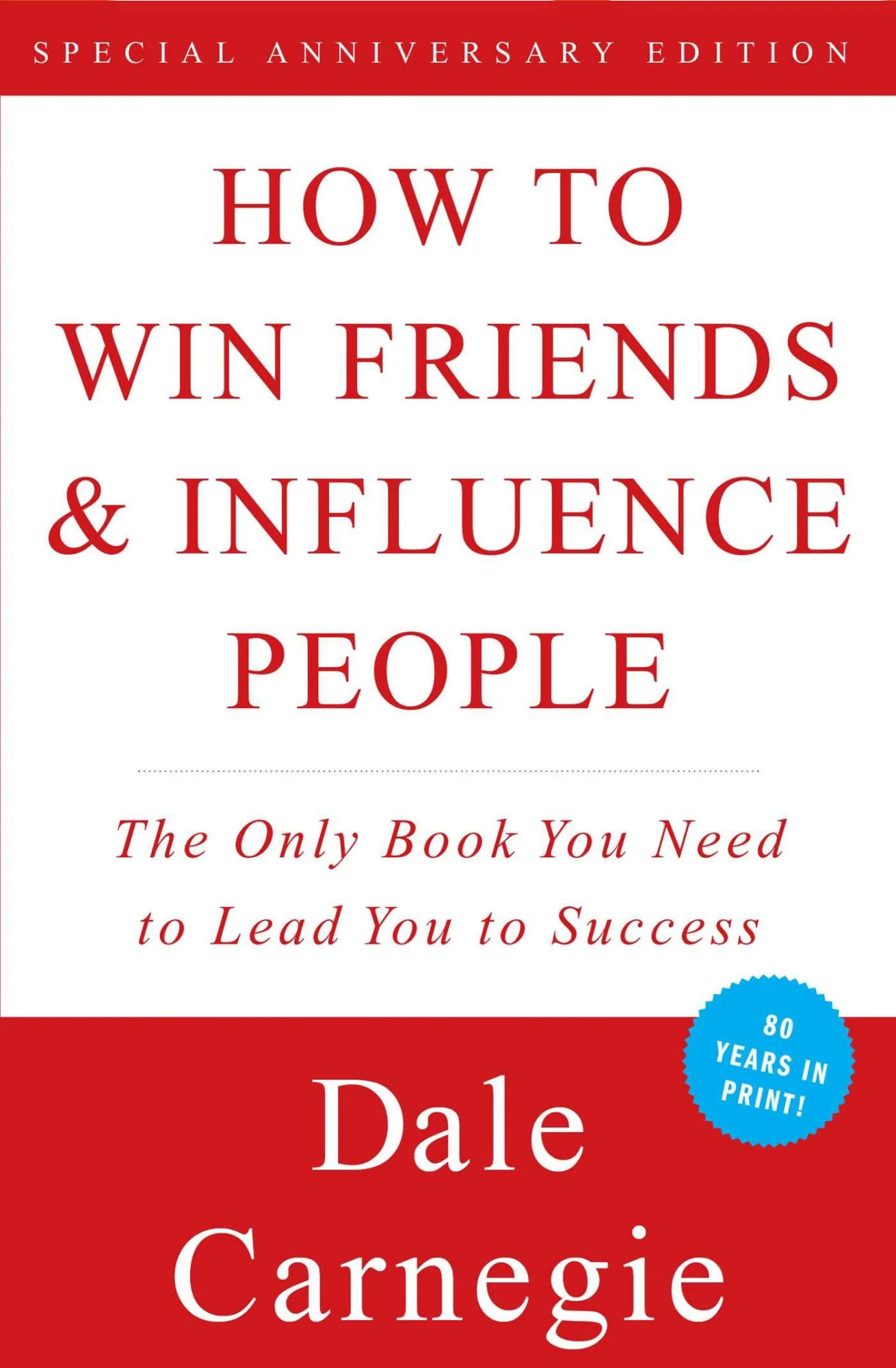 How to Win Friends and Influence People